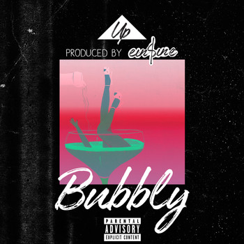 Upside - Bubbly (Explicit)