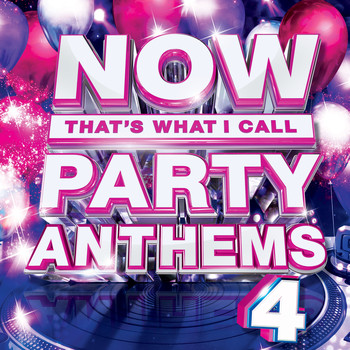 Various Artists - NOW Party Anthems, Vol. 4