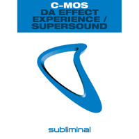 C-Mos - Da Effect Experience / Supersound