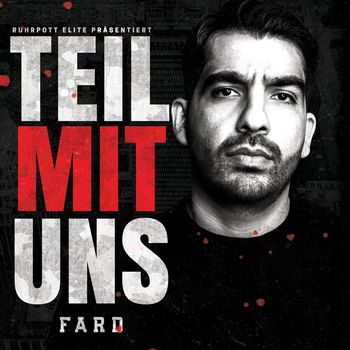 Fard - Teil mit uns (Explicit)