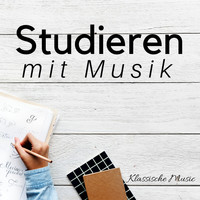 Best of Classical Music Collective - Studieren mit Musik - Klassische Music für Studium, Mind Power, Klavier Entspannungsmusik