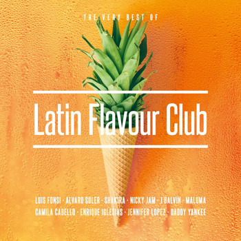 Various Artists - Latin Flavour Club - The Very Best Of (Explicit)