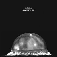 Zeitkratzer - Grand Orchestra