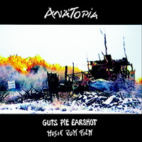 Guts Pie Earshot - Anatopia