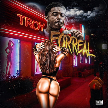 Troy - Forreal (Sold out Dates Remix) (Explicit)
