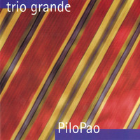 Trio Grande - Pilopao