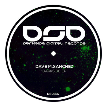 Dave M.Sanchez - Darkside EP
