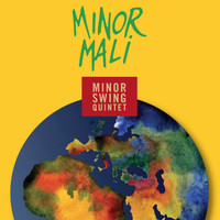Minor Swing Quintet - Minor Mali