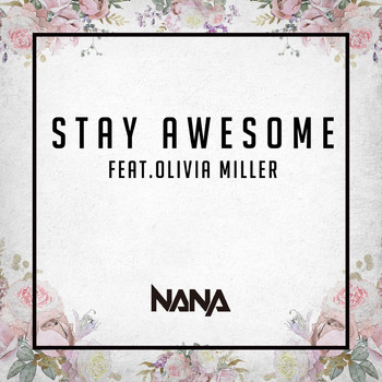 Nana - Stay Awesome