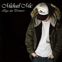 Michael Mic - Tage des Donners