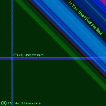 FUTUREMAN - In Your Heart Feel the Beat