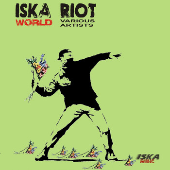 Various Artists - Iska World Riot