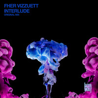 Fher Vizzuett - Interlude