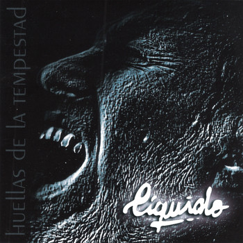 Liquido - Huellas de la Tempestad