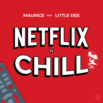 Maurice / - Netflix N Chill