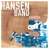 Hansen Band - Kamera