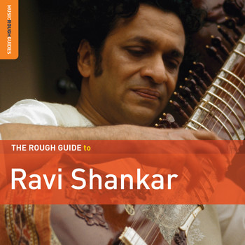 Ravi Shankar - Rough Guide To Ravi Shankar