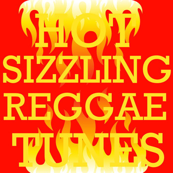 Various Artists - Hot Sizzling Reggae Tunes
