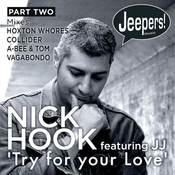 Nick Hook - Try for Your Love, Pt. 2