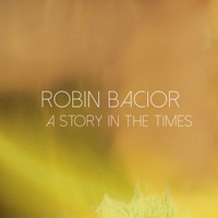 Robin Bacior - A Story In The Times