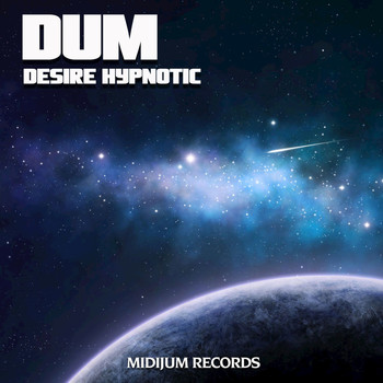 DUM - Desire Hypnotic