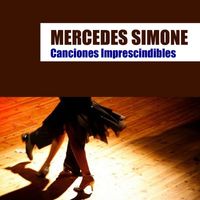 Mercedes Simone - Canciones Imprescindibles