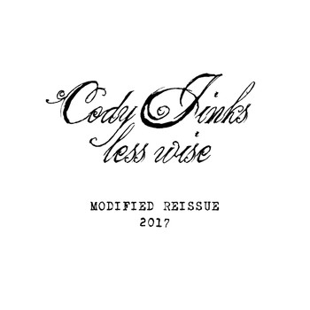 Cody Jinks - Less Wise (Modified 2017)