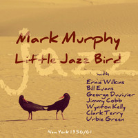 Mark Murphy - Little Jazz Bird