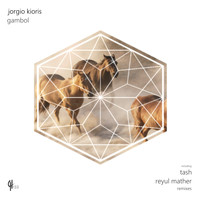Jorgio Kioris - Gambol (Remixes)