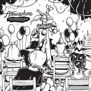 Atmosphere - Sad Clown Bad Year (#9-#12 Collection) (Explicit)