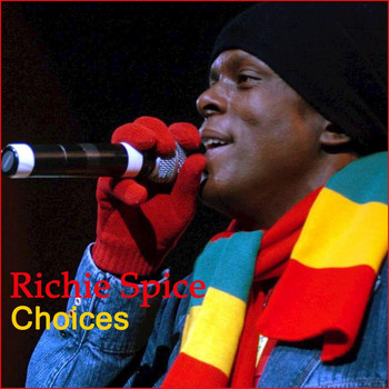 Richie Spice - Richie Spice Choices
