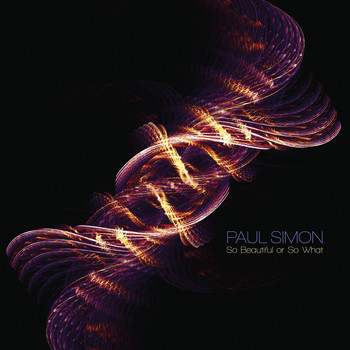 Paul Simon - So Beautiful or So What