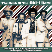 Chi-Lites - The Best of the Chi-Lites