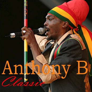 Anthony B - Anthony B Classic