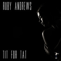 Ruby Andrews - Tit for Tat