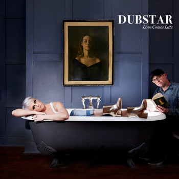 Dubstar - Love Comes Late