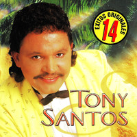 Tony Santos - 14 Exitos Originales