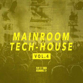 Various Artists - Mainroom Tech House, Vol. 4 (Explicit)