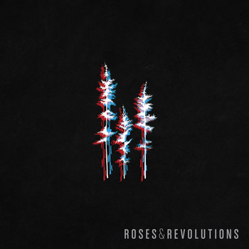 Roses & Revolutions - Roses & Revolutions