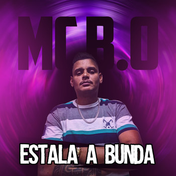 Mc B.O - Estala a Bunda (Explicit)