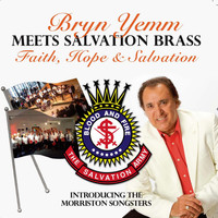 Bryn Yemm - Meets Salvation Brass - Faith, Hope and Salvation