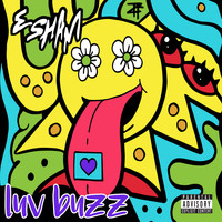 Esham - Luv Buzz (Explicit)