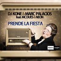 Dj Kone & Marc Palacios - Prende la Fiesta