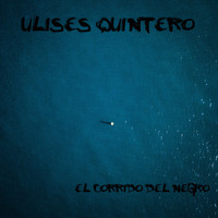 Ulises Quintero - El Corrido del Negro