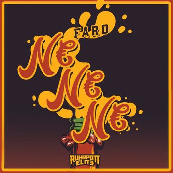 Fard - N€ N€ N€ (Explicit)