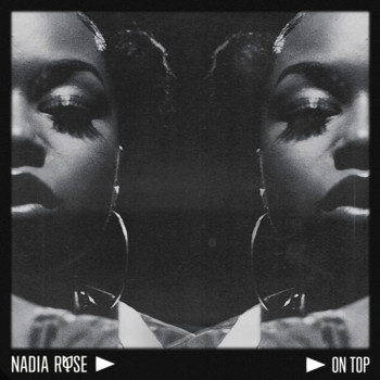 Nadia Rose - On Top (Explicit)