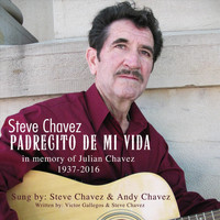 Steve Chavez - Padrecito de Mi Vida (feat. Andy Chavez) (Explicit)