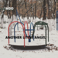 MDD - Another Little Angel