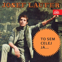 Josef Laufer - To Sem Celej Já...