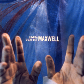 Maxwell - Luxury Cococure EP
